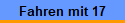Fahren mit 17