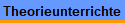 Theorieunterrichte